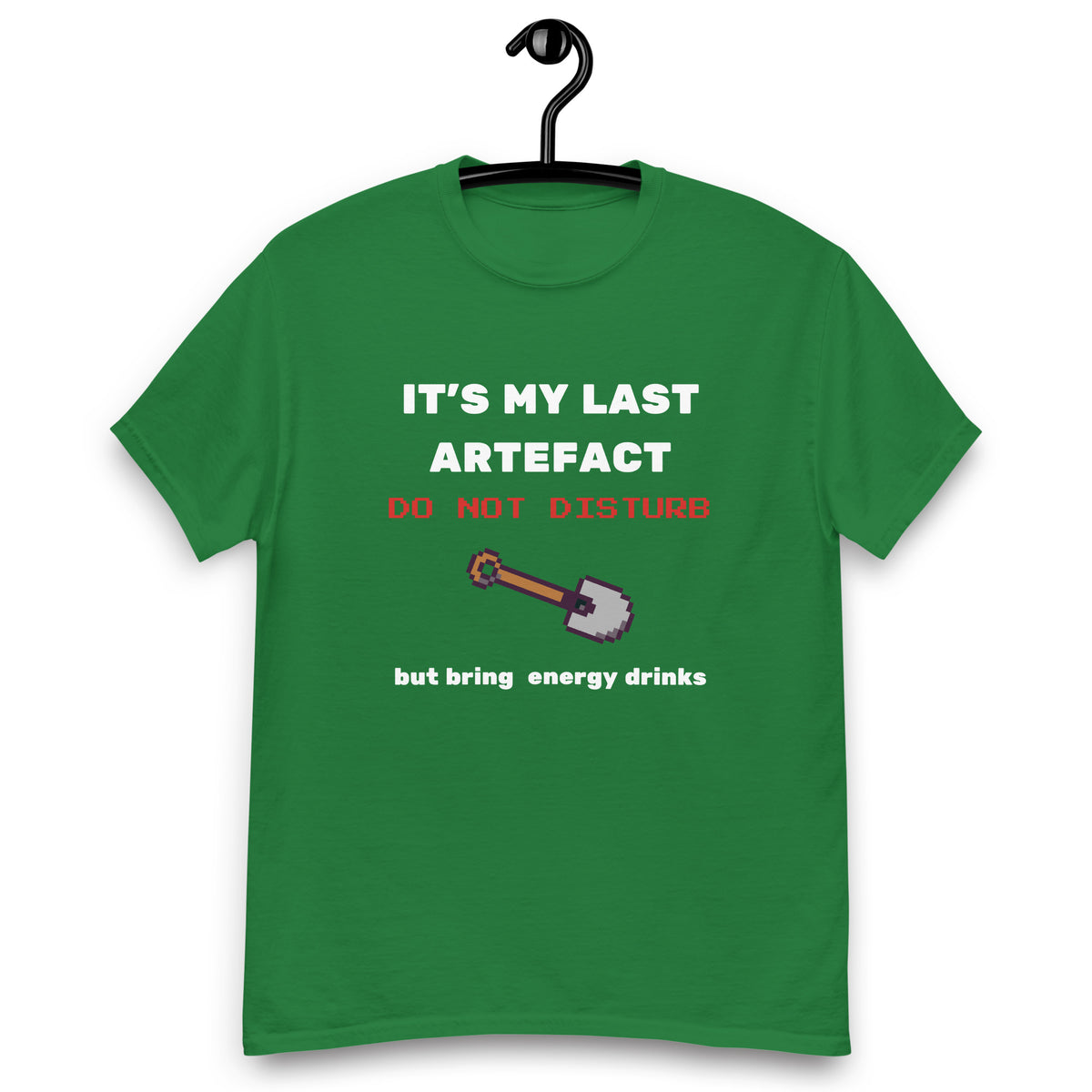 It's My Last Artefact gamer T-shirt in green, hanging front view on a white background.